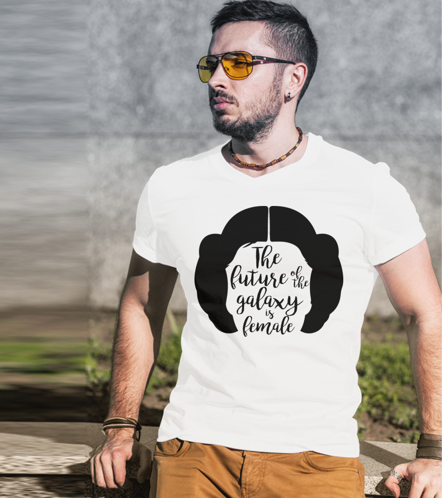 The Future Of The Galaxy Is Female Rebel Princess Leia Hair T-Shirt