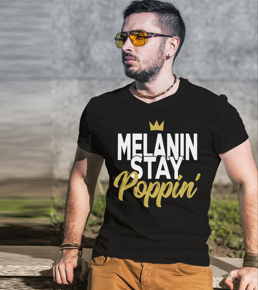 Melanin Stay Poppin Crown T-Shirt