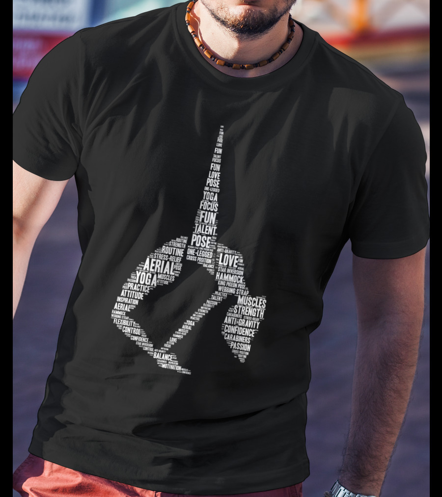 Aerial Yoga Focus Love Talent Pose Muscles Fun Strength Balance Motivation T-Shirt