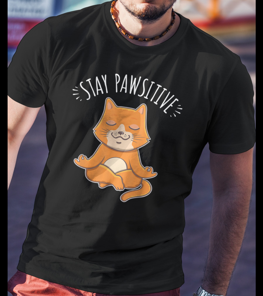 Stay Pawsitive Funny Cat Yoga Meditation T-Shirt