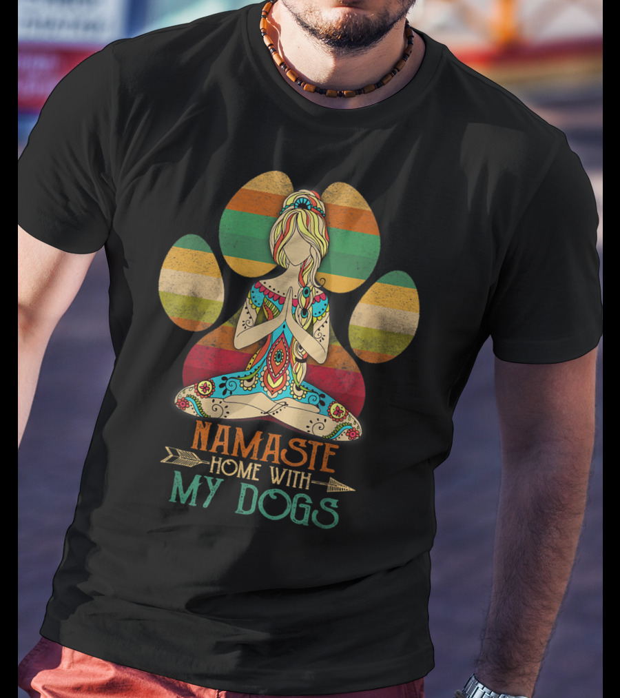 Namaste Home With My Dogs Funny Yoga Dog Paw T-Shirt