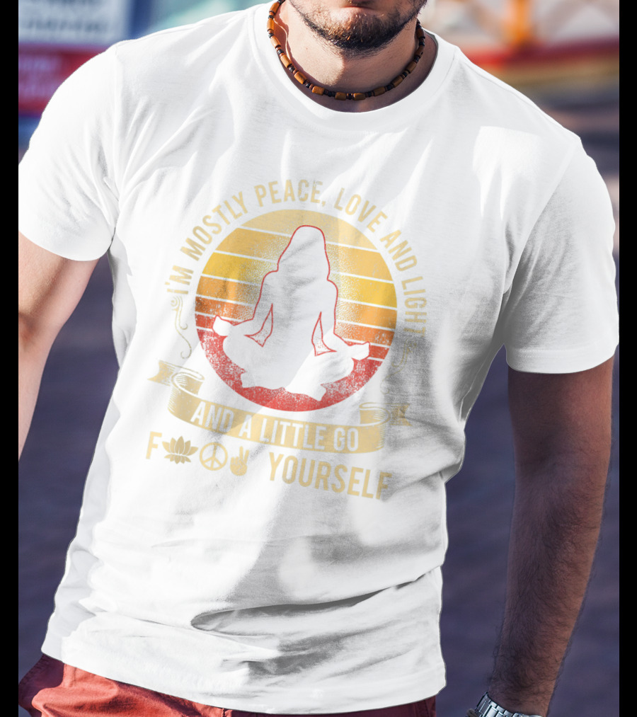 I Am Mostly Peace Love Light Lotus Peace Sign Gesture Go Yourself T-Shirt