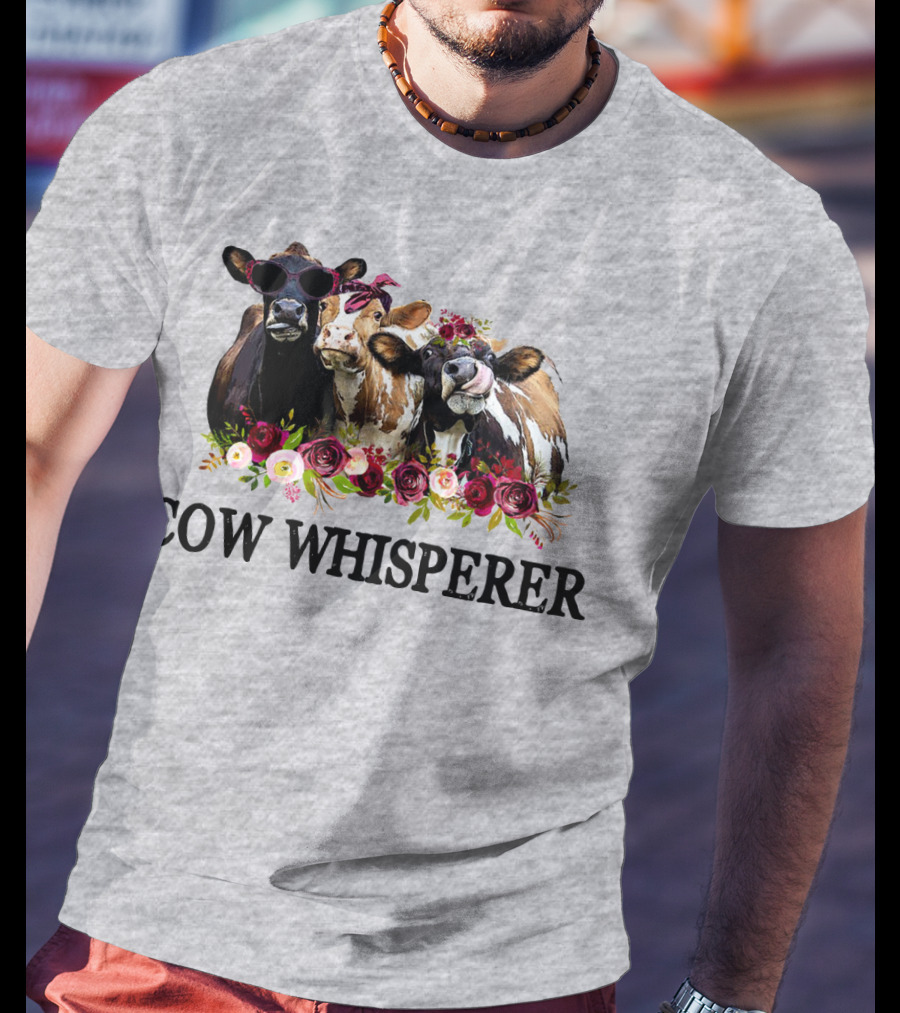 Cow Whisperer Funny Cows With Sunglasses And Flowers T-Shirt