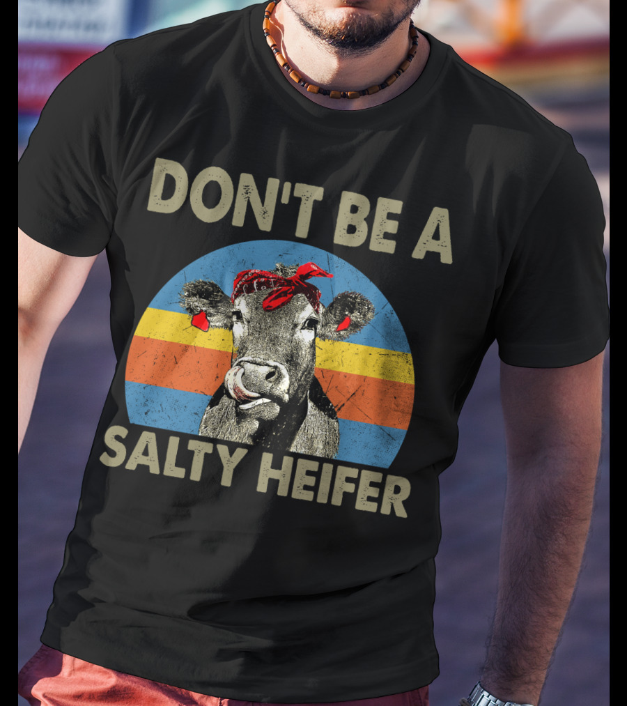 DON'T BE A SALTY HEIFER Retro Cow Bandana T-Shirt