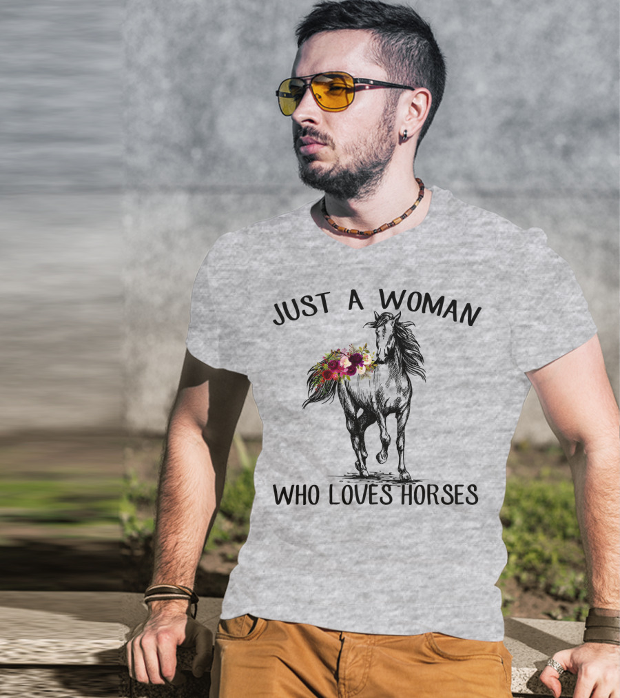 Just A Woman Who Loves Horses With Floral Horse Drawing T-Shirt