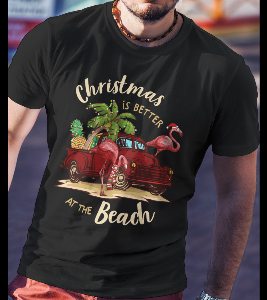 Christmas Is Better At The Beach With Flamingos And Palm Trees T-Shirt