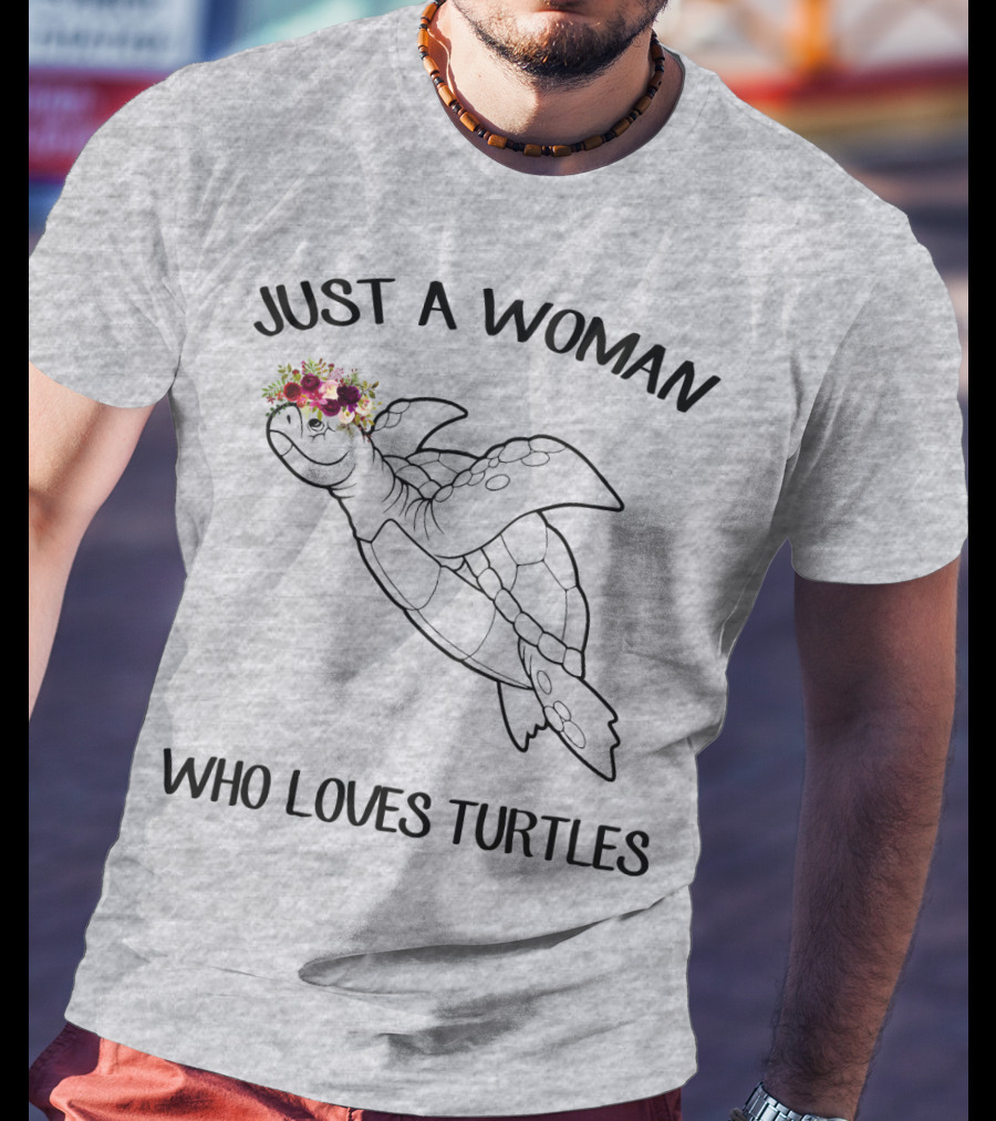 Just A Woman Who Loves Turtles With Floral Crown T-Shirt