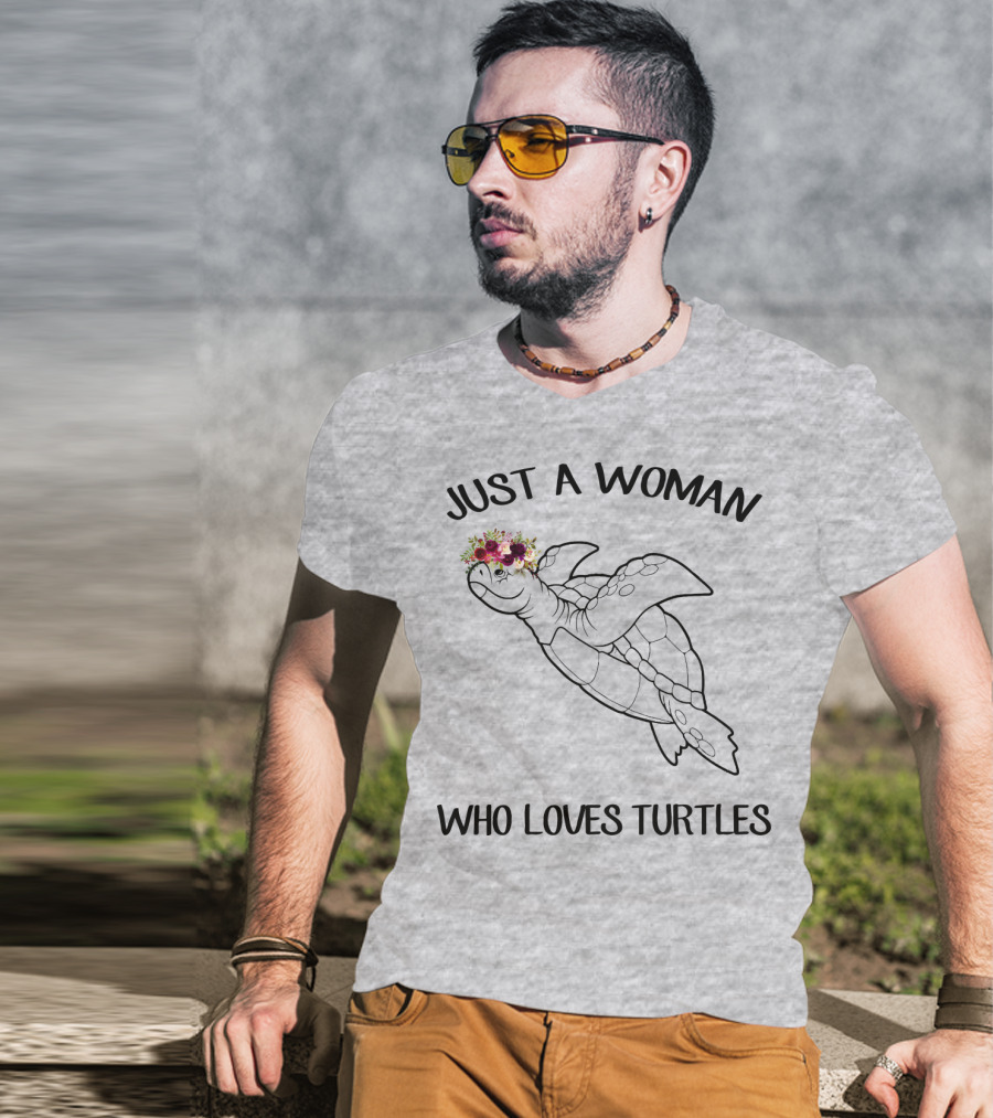 Just A Woman Who Loves Turtles With Floral Crown T-Shirt