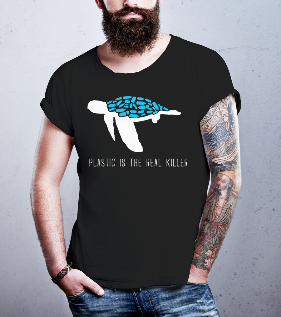 Plastic Is The Real Killer Sea Turtle Conservation Message T-Shirt