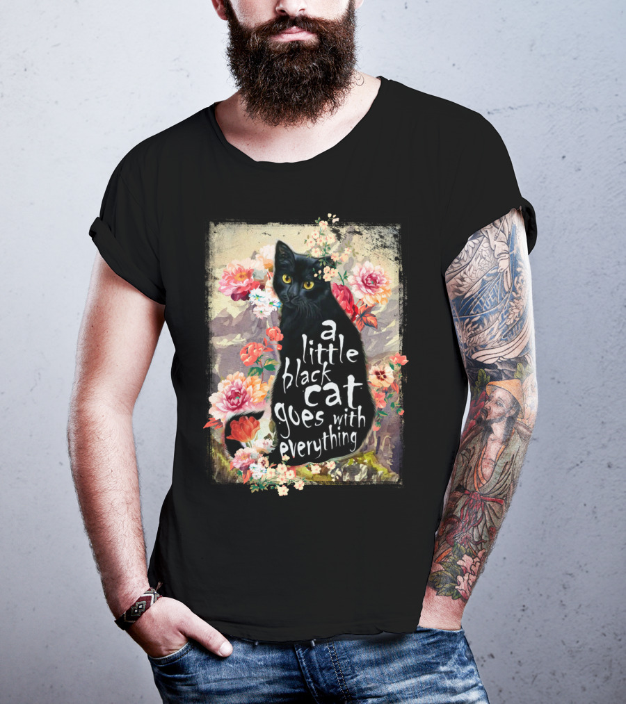 A Little Black Cat Goes With Everything Floral T-Shirt