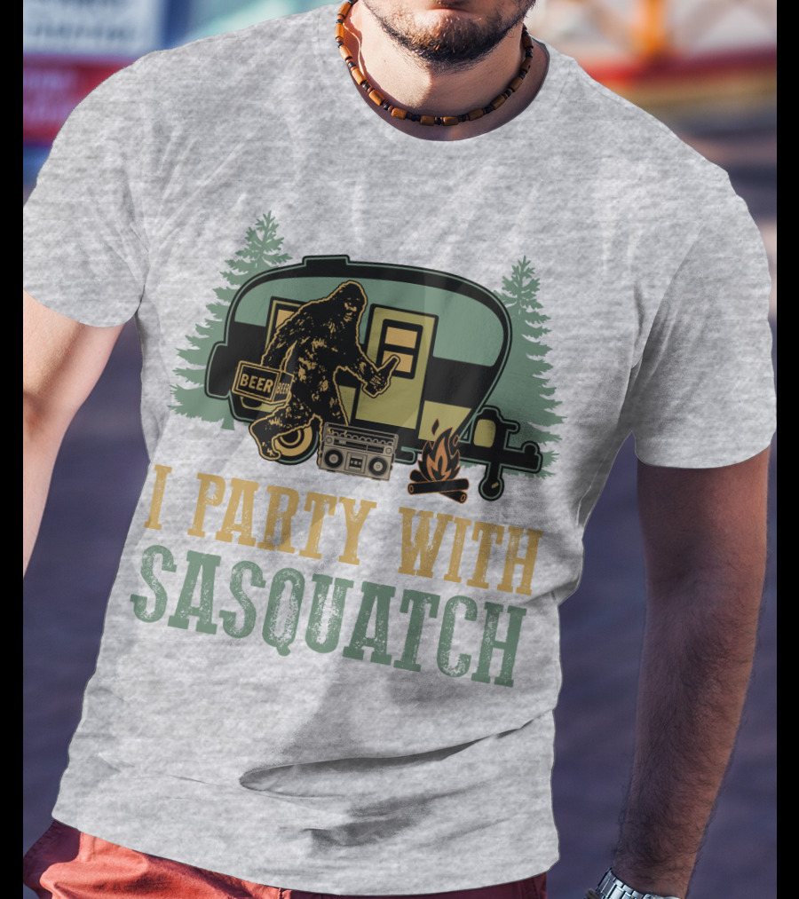 I Party With Sasquatch Beer Campfire Boombox Trailer Adventure T-Shirt
