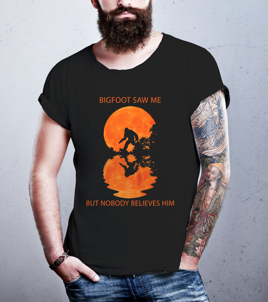 Bigfoot Saw Me But Nobody Believes Him Orange Moon Reflection T-Shirt