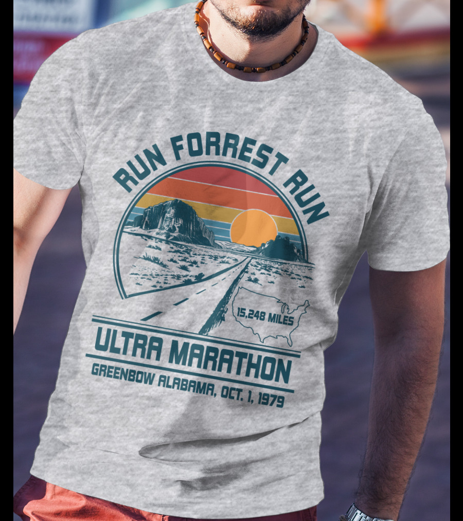 Run Forrest Run Ultra Marathon Greenbow Alabama Oct 1 1979 15,248 Miles T-Shirt