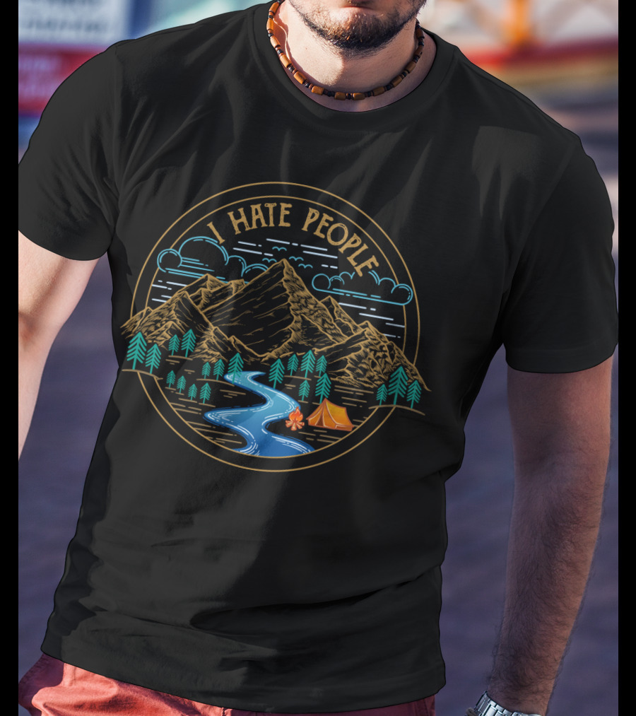 Camping I Hate People Mountains River Trees Tent Sunburst Scene T-Shirt