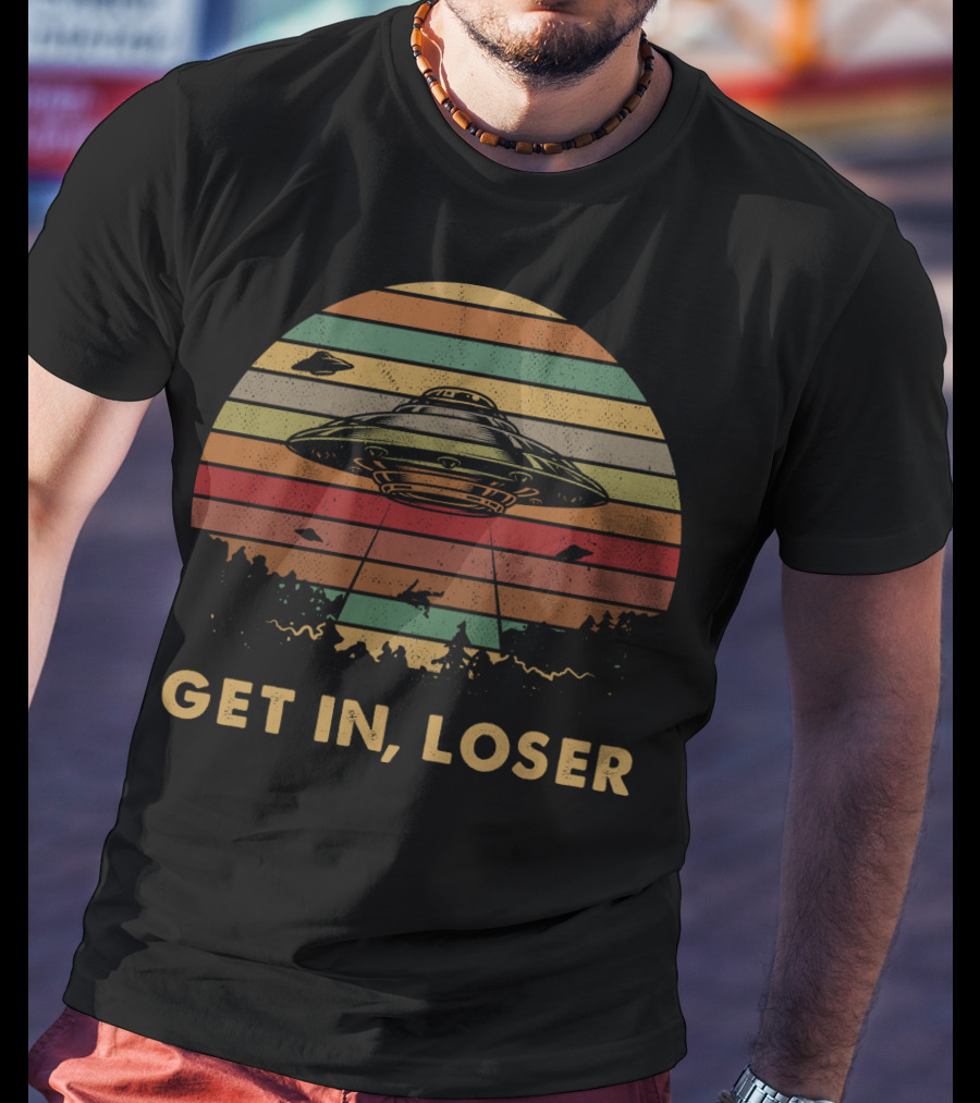 Get In Loser UFO Vintage Sunset Retro Stripes T-Shirt