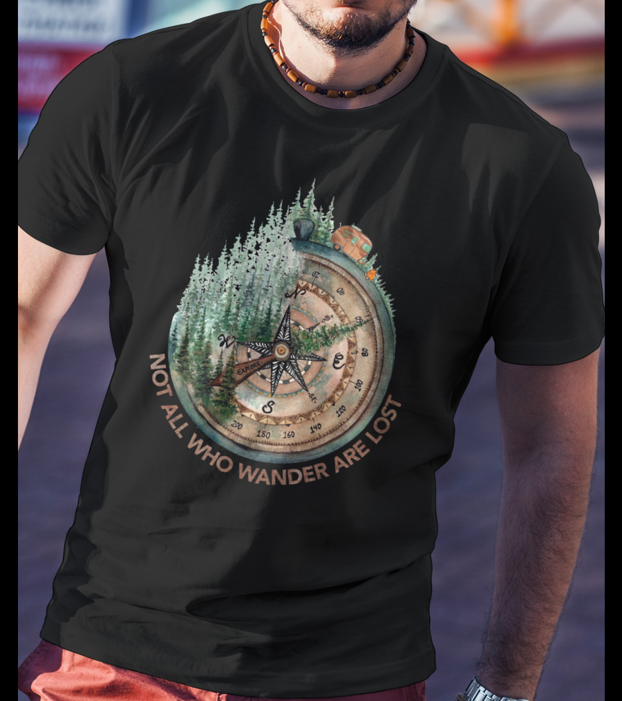 Not All Who Wander Are Lost Adventure Compass Forest Scene T-Shirt