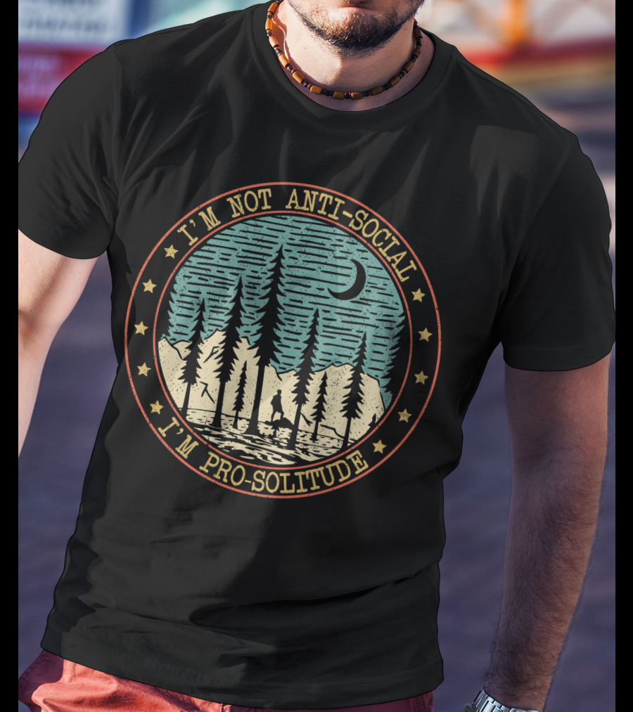 I'm Not Anti-Social I'm Pro-Solitude Forest Moon T-Shirt