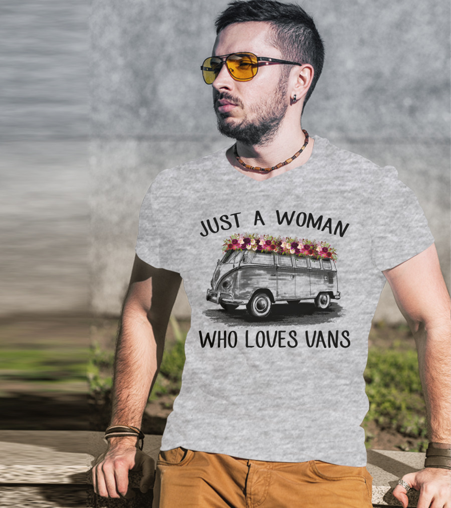 Just A Woman Who Loves Vans Vintage Style With Floral Accents T-Shirt