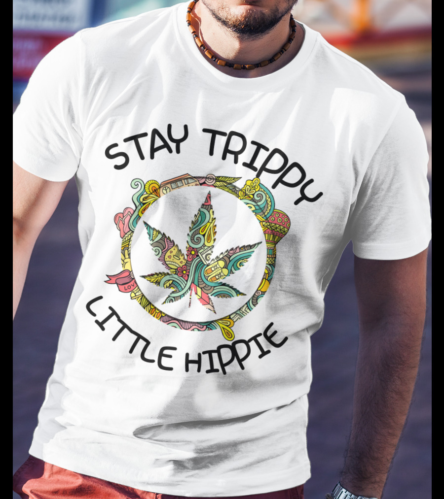 Stay Trippy Little Hippie Psychedelic Leaf T-Shirt