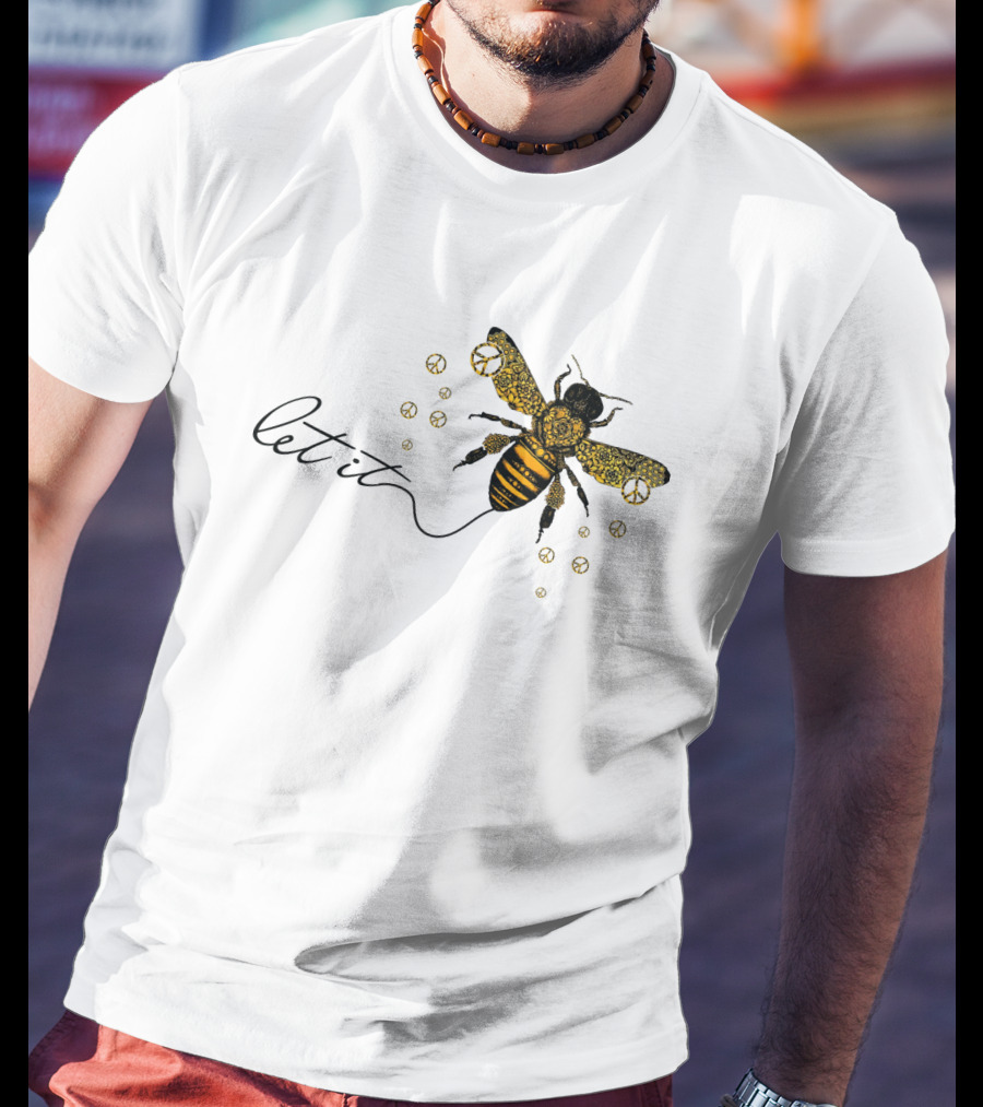 Let It Bee With Peace Signs And Honey Bee T-Shirt