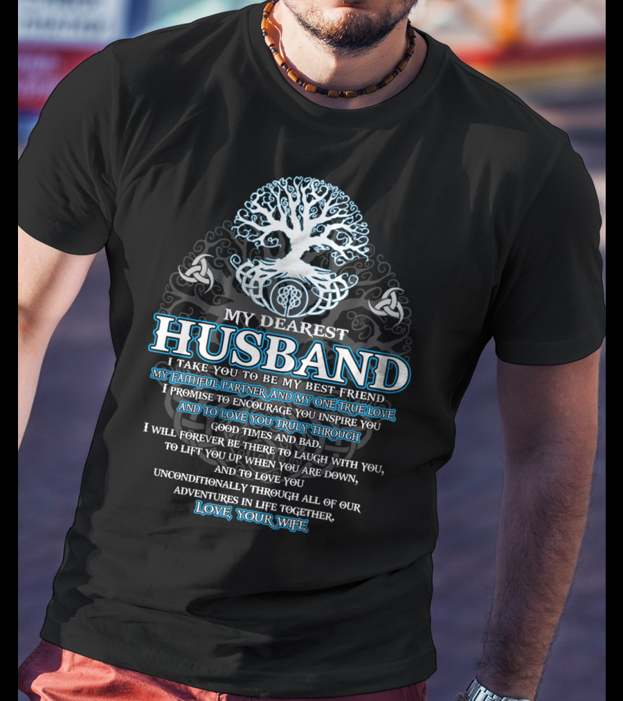 My Dearest Husband Faithful Partner True Love Viking Tree Of Life Love Your Wife T-Shirt