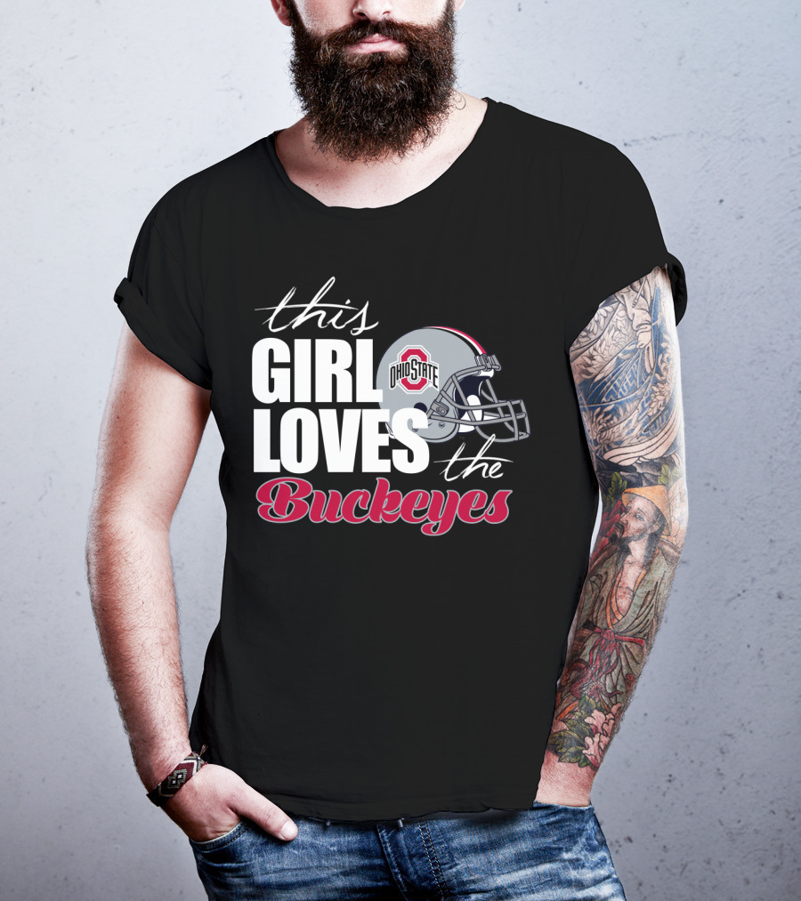 This Girl Loves The Ohio State Buckeyes Helmet T-Shirt