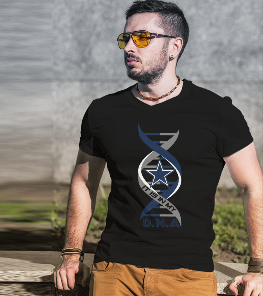 Cowboys Nation It Is In My DNA T-Shirt