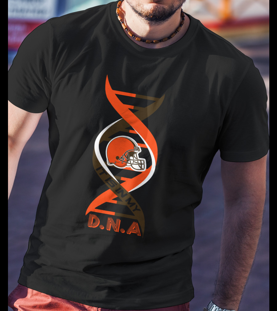 Cleveland Browns It Is In My DNA T-Shirt