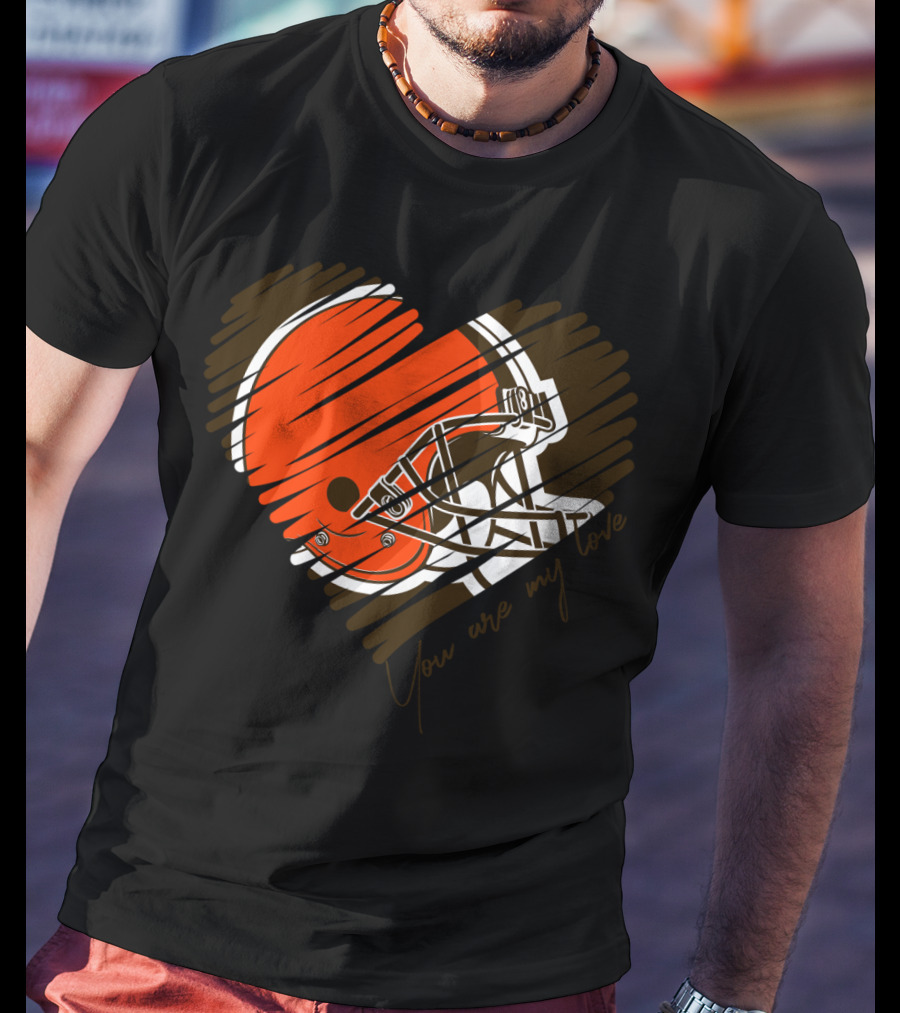 Cleveland Browns You Are My Love Heart Helmet T-Shirt