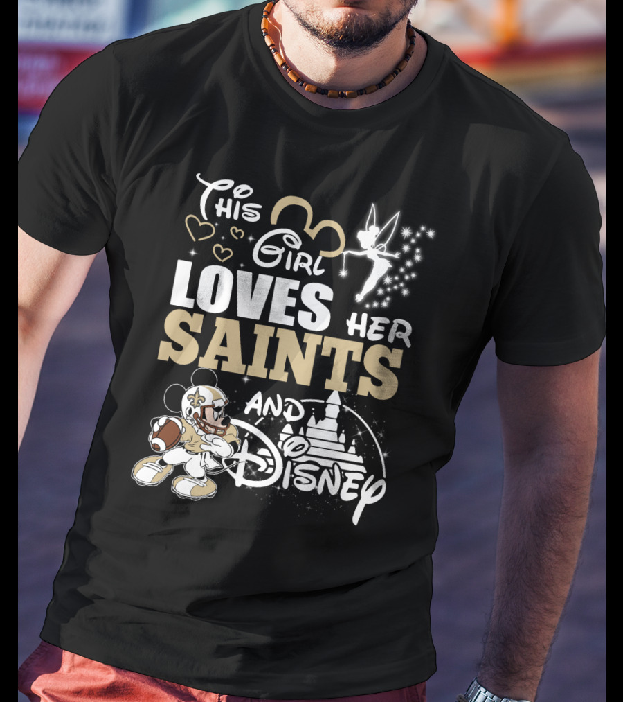 This Girl Loves Her Saints And Disney T-Shirt