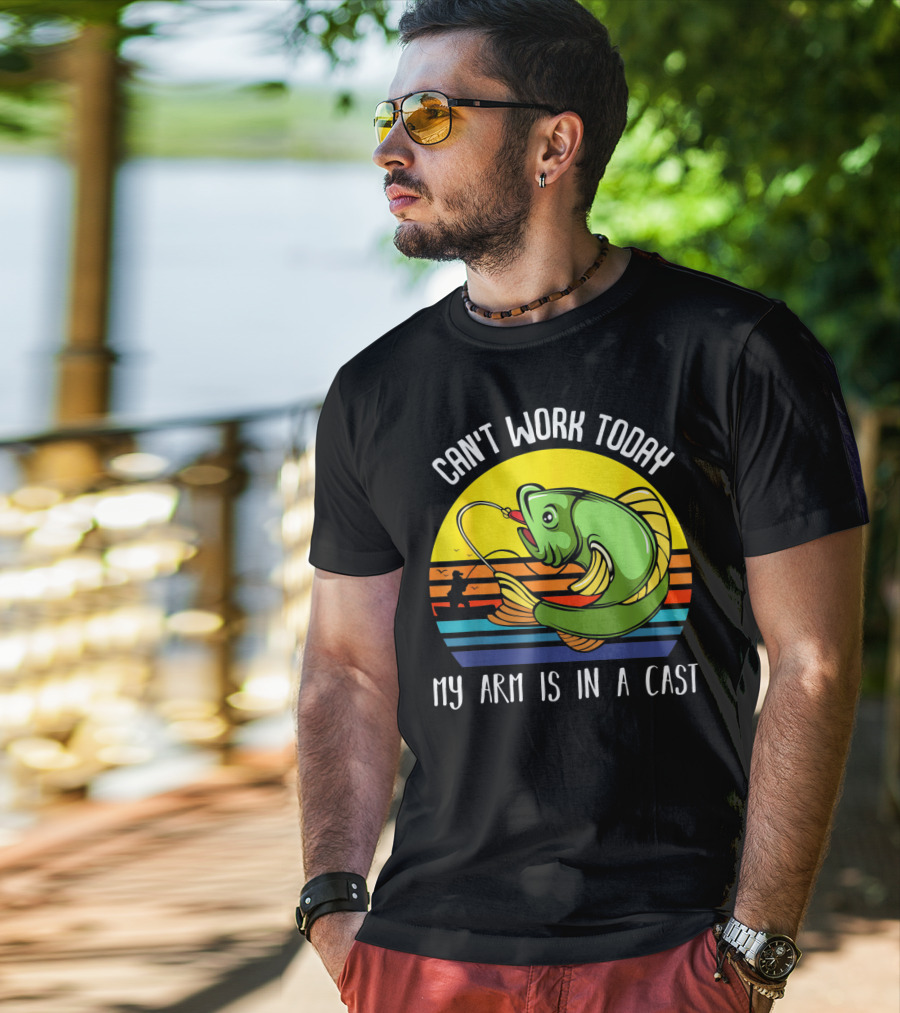 Can't Work Today My Arm Is In A Cast Fishing Angling Retro Fish T-Shirt