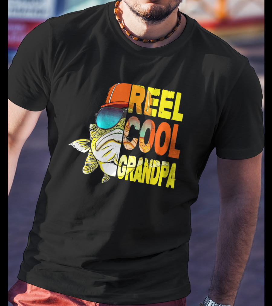 Fathers Day Reel Cool Grandpa Fish With Sunglasses And Hat T-Shirt