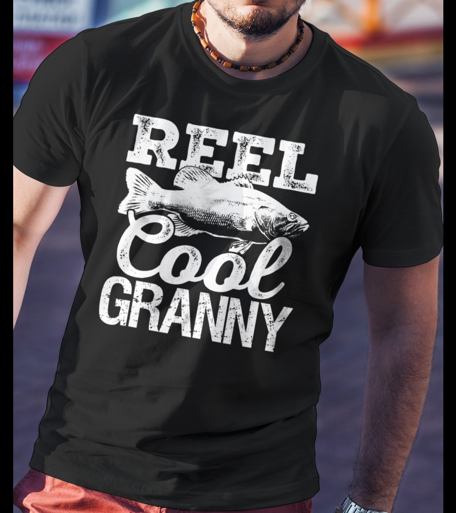 Reel Cool Granny Fishing Outdoor Angler Catch T-Shirt