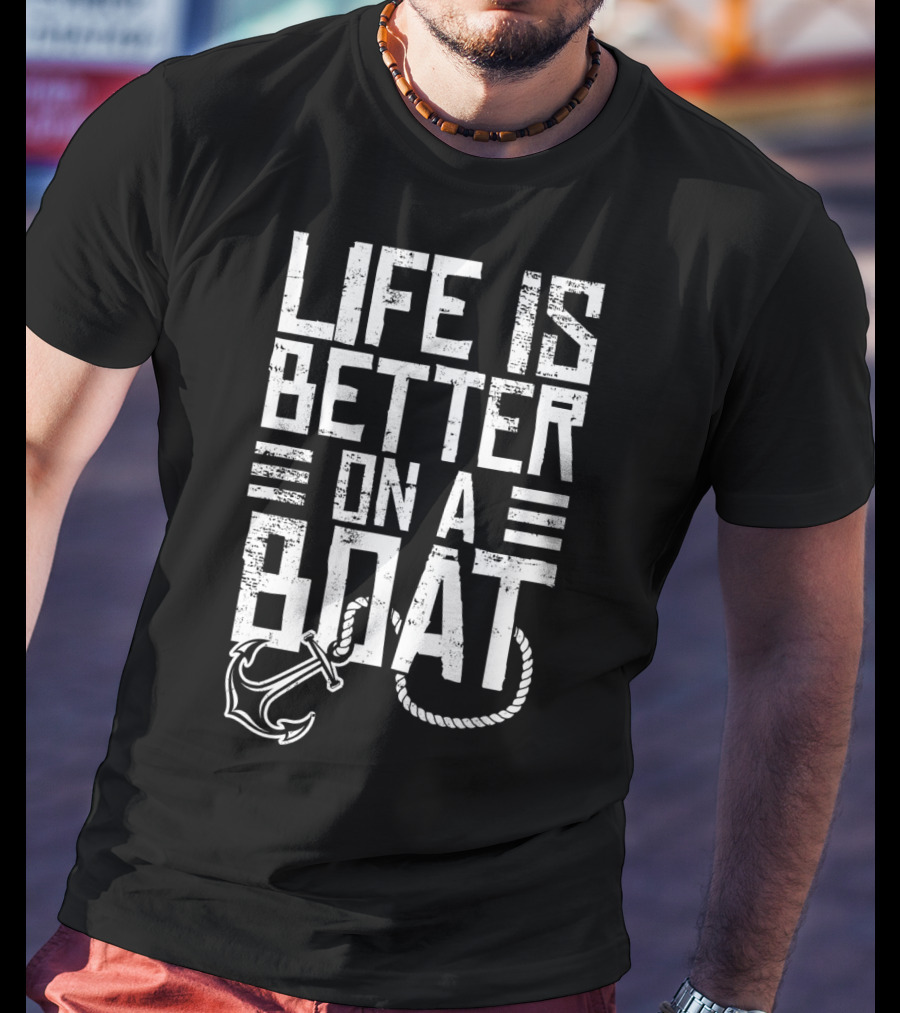 Vintage Life Is Better On A Boat Anchor Sailing Fishing Rope T-Shirt