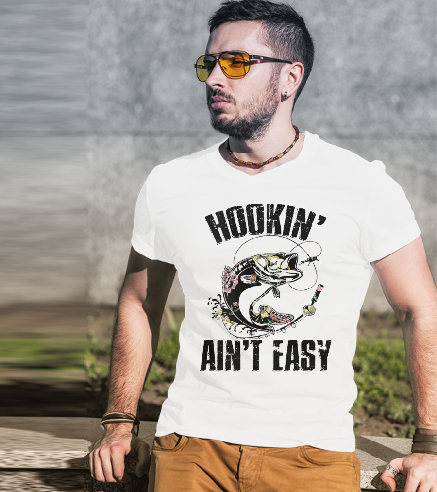 Hookin' Ain't Easy Funny Fishing Flower T-Shirt