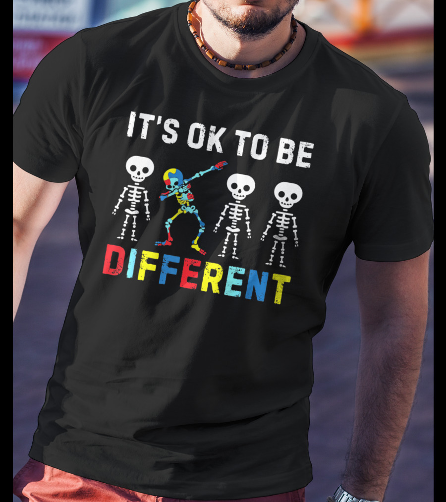 IT'S OK TO BE DIFFERENT Autism Awareness Day Skeleton Dabbing T-Shirt