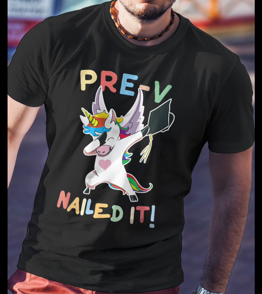 PRE-K Nailed It Dabbing Unicorn Graduate Graduation T-Shirt