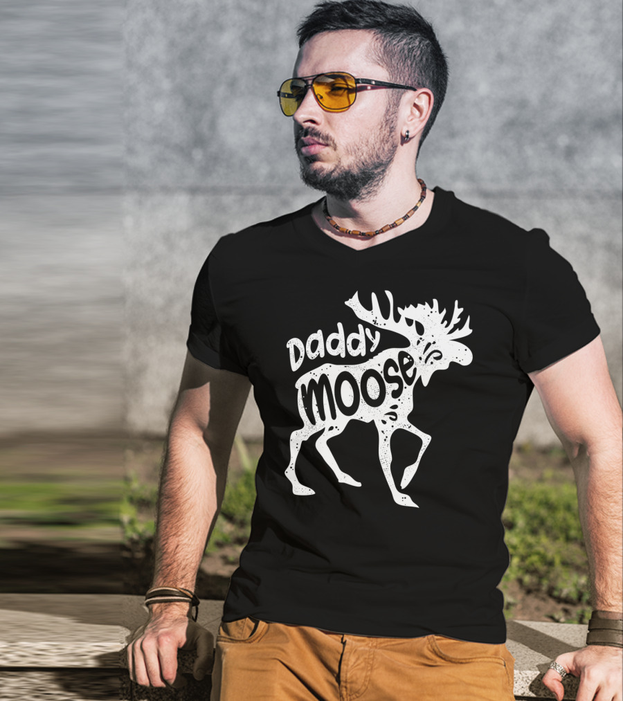 Daddy Moose Funny Family T-Shirt