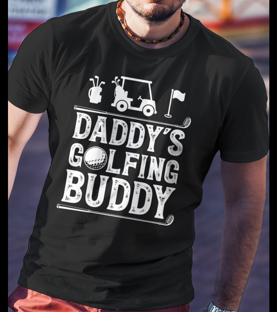 Daddy's Golfing Buddy Golf Golfer Golf Cart Clubs Flag T-Shirt