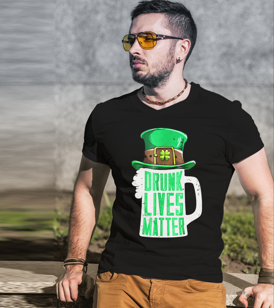Drunk Lives Matter St Patricks Day Beer Mug Leprechaun Hat T-Shirt