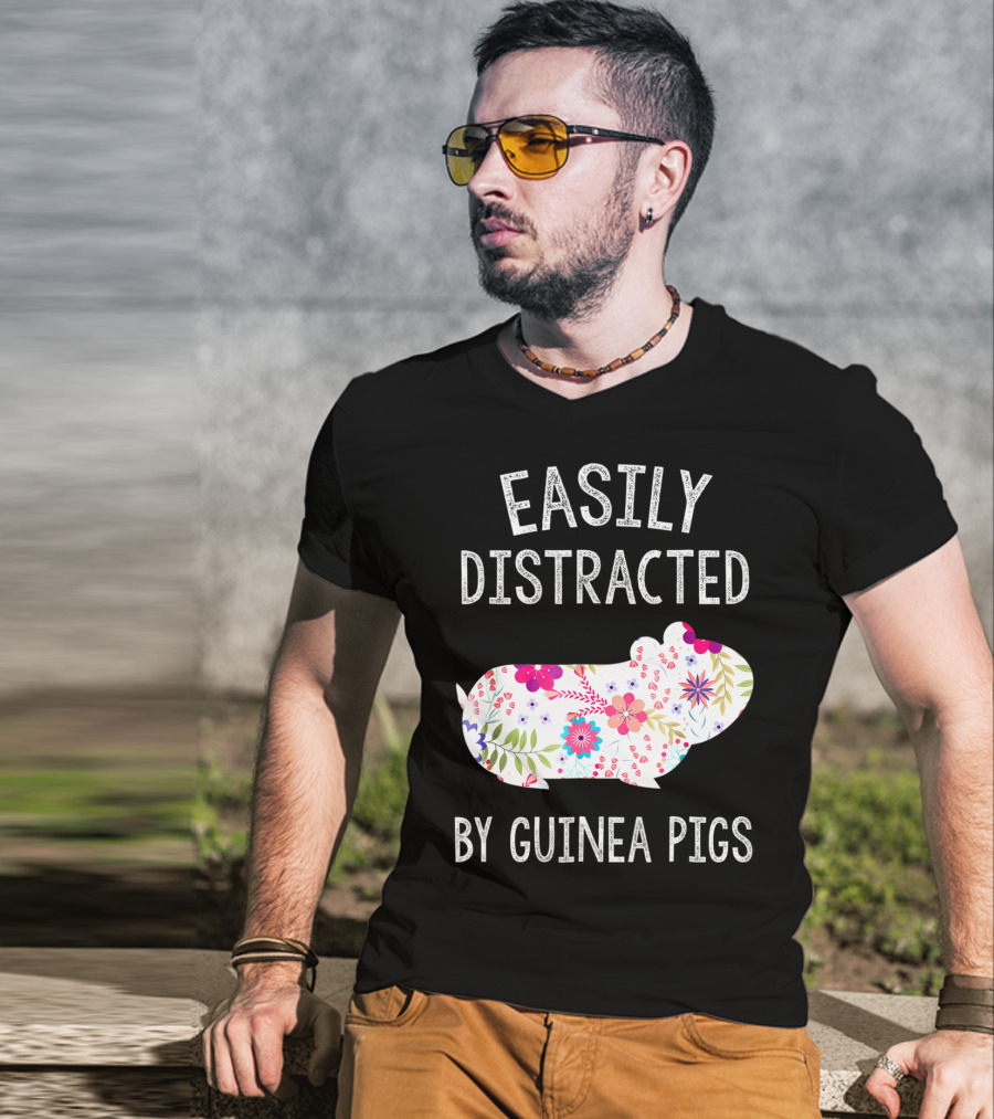 Easily Distracted By Guinea Pigs Floral Piggie Lover T-Shirt