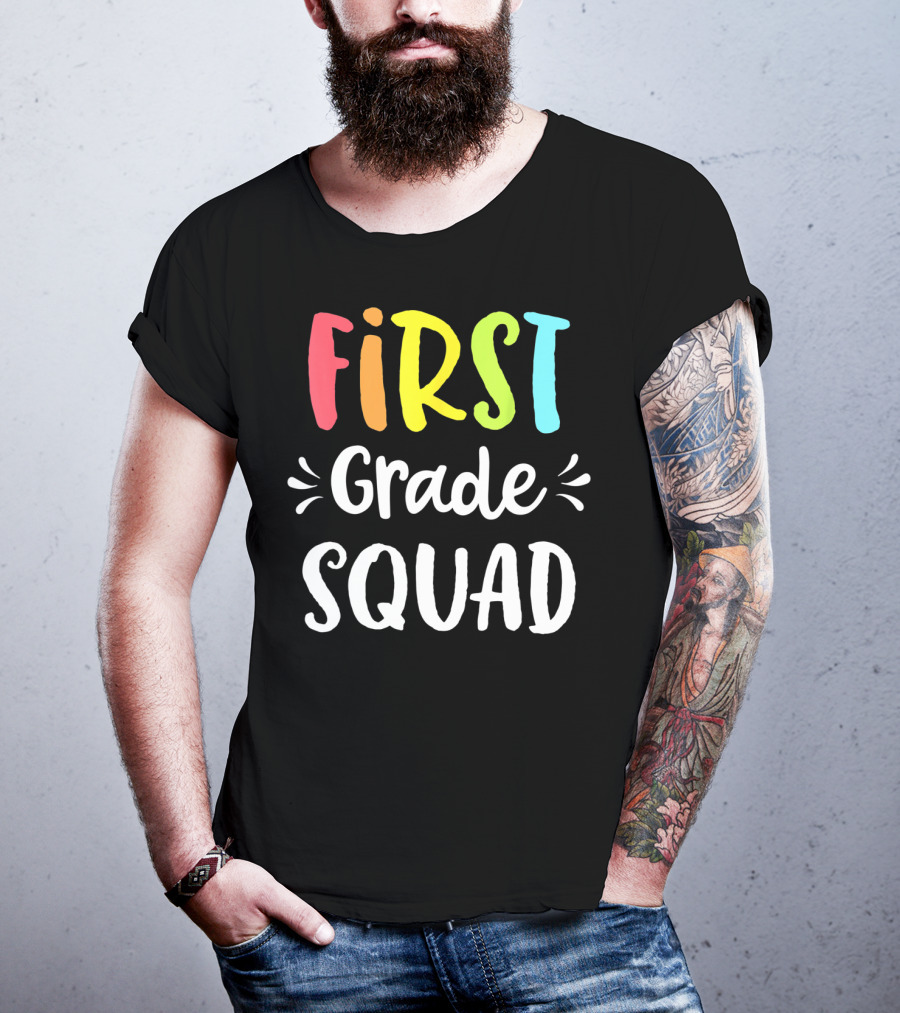 First Grade Squad Funny 1st Back To School Teacher Student T-Shirt