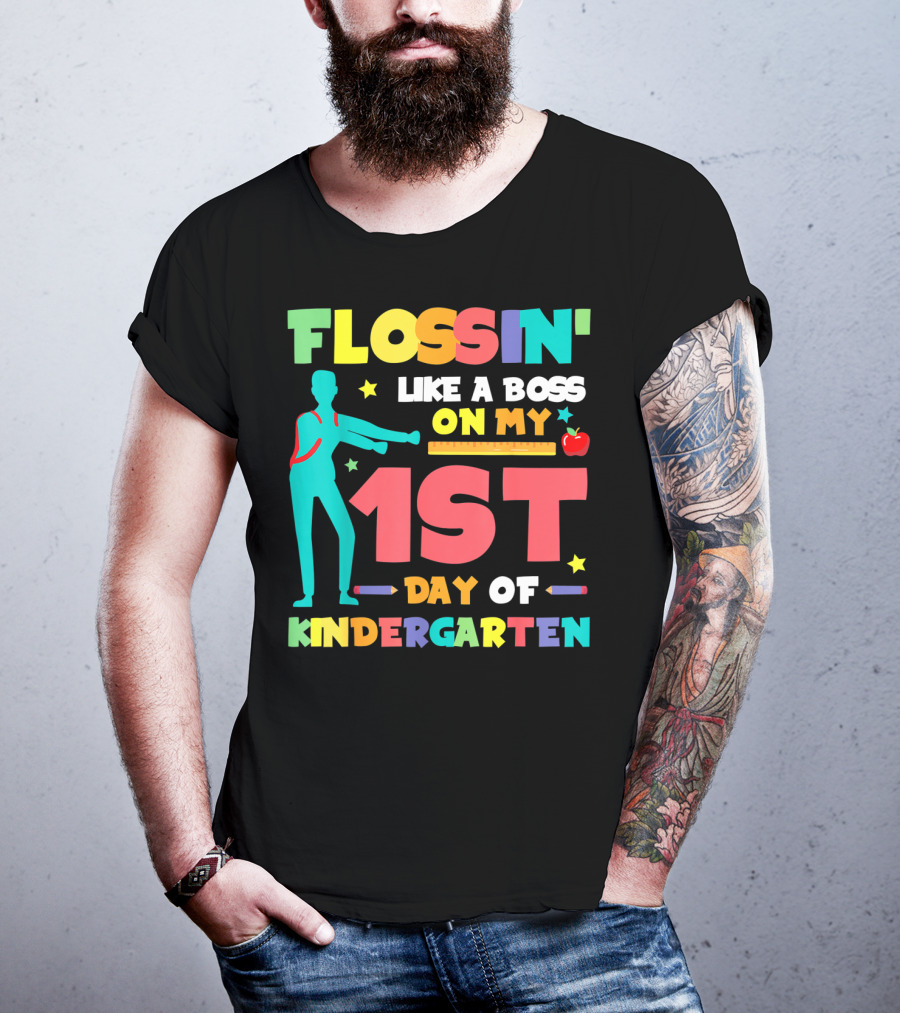 Flossin Like A Boss On My 1st Day Of Kindergarten With Silhouette And School Elements T-Shirt