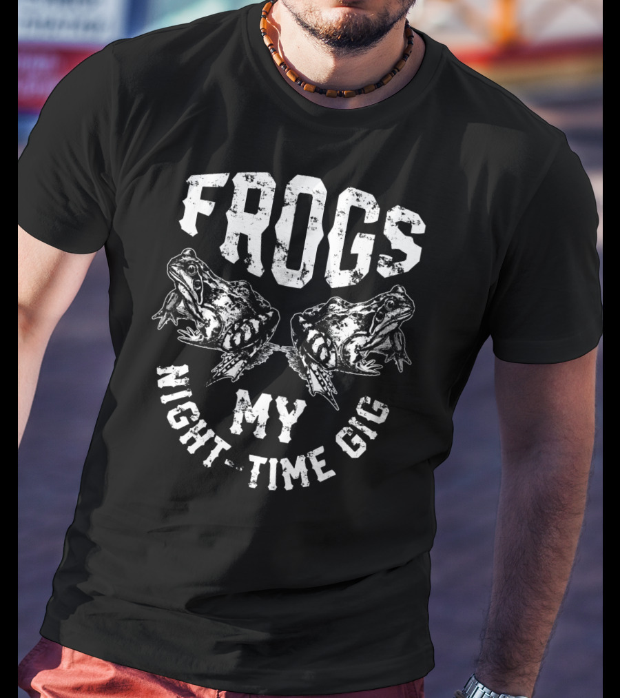 Frogs My Nighttime Gig Frog Hunter Hunting T-Shirt