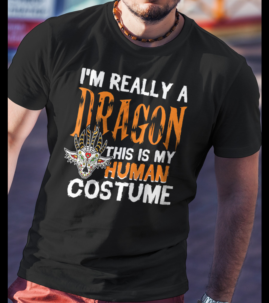 I'm Really A Dragon This Is My Human Costume Halloween Men Boy T-Shirt