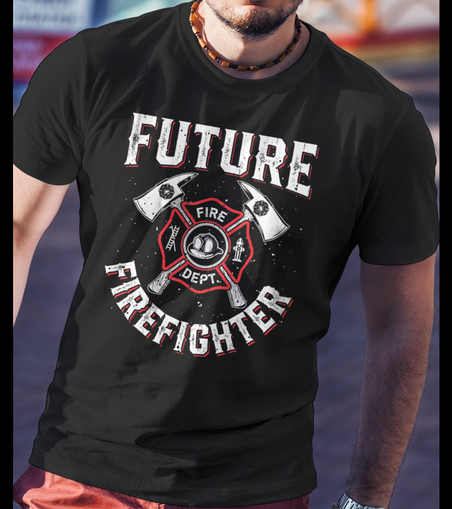 Future Firefighter Fire Dept T-Shirt