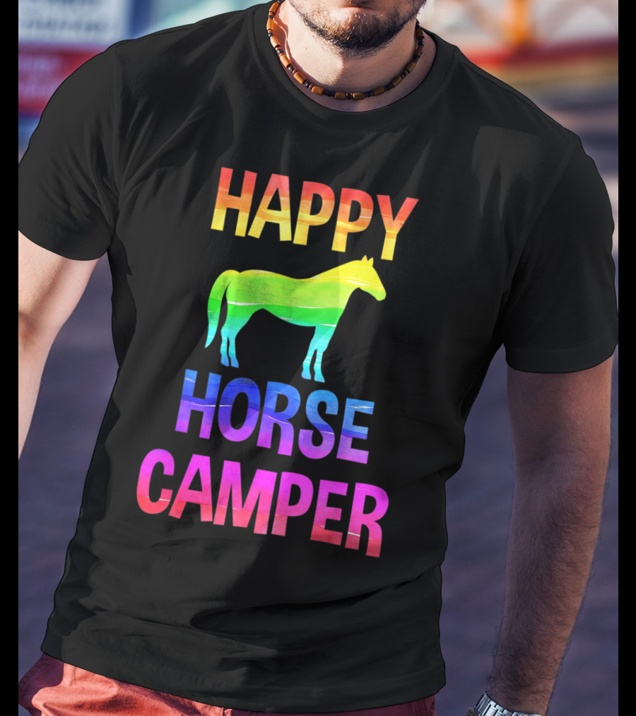 Happy Horse Camper Summer Camp Day Sleep Away Horseback Ride Rainbow T-Shirt