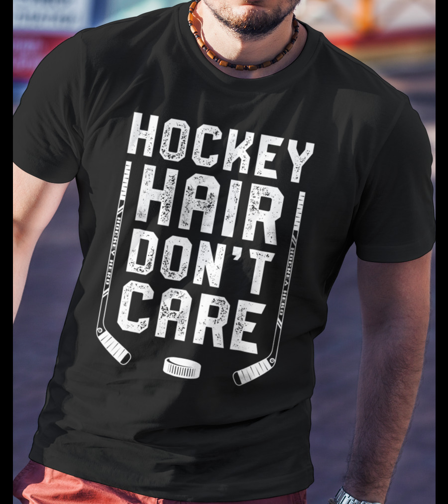 Hockey Hair Don't Care Ice Puck Hockey Stick Player T-Shirt