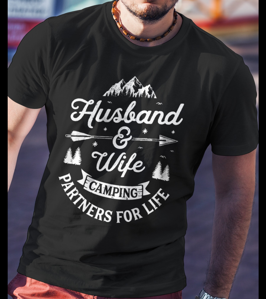 Husband And Wife Camping Partners For Life Arrow Mountains Trees T-Shirt