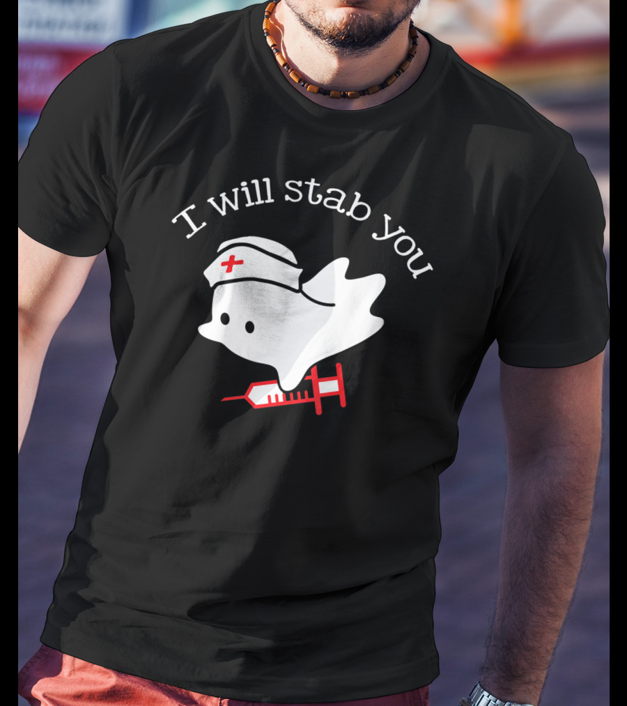 I Will Stab You Ghost Nurse With Syringe And Nurse Cap T-Shirt